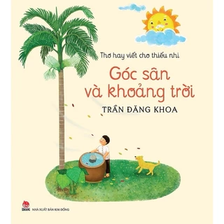 Sách thơ-Góc Sân Và Khoảng Trời (Kim Đồng)(tái bản)