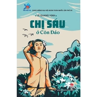 Sách-Chị Sáu ở Côn Đảo (Kim Đồng)