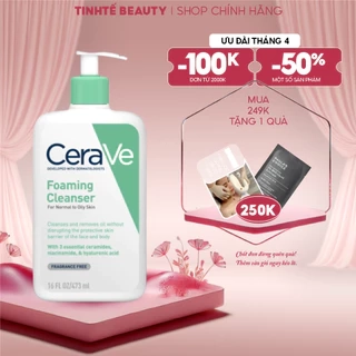 Sữa rửa mặt giúp sạch sâu dành cho da dầu CeraVe Foaming Cleanser 88ml/236ml/473ml