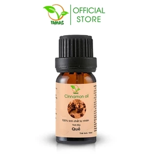 Tinh dầu Quế nguyên chất TAMAS chai 10ml, tinh dầu xông phòng thư giãn, khử mùi, thanh lọc không khí