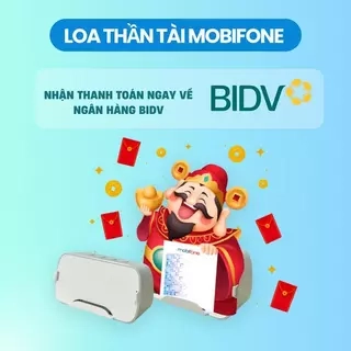 Loa ngân hàng BIDV - Loa thông báo chuyển khoản - Loa thần tài MobiFone - Hàng chính hãng