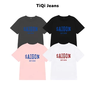 Áo thun baby tee Saigon vải cotton TiQi Jeans A65