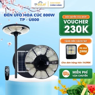Đèn UFO năng lượng mặt trời TP SOLAR U800 Cao Cấp, Tấm Pin Liền, Chiếu Sáng 360 Độ. Bảo Hành Điện Tử 3 Năm Chính Hãng
