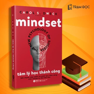 Sách - MINDSET: Tâm Lý Học Thành Công ( Tái bản )