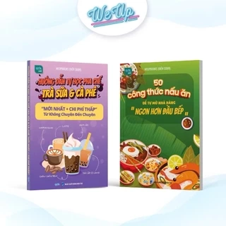 Combo 2 sách: 50 công thức nấu ăn, Hướng dẫn pha chế "Trà sữa & Cà phê"