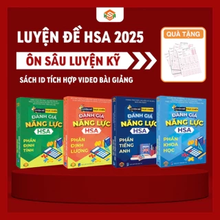 Combo 4 Sách luyện đề thực chiến đánh giá năng lực HSA (Định tính + Định Lượng + Khoa Học + Tiếng Anh)