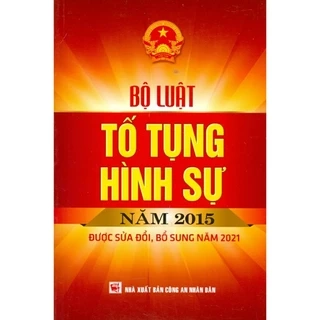Sách: Bộ Luật Tố Tụng Hình Sự Năm 2015