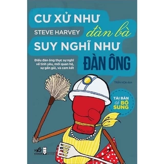 Sách : Cư Xử Như Đàn Bà - Suy Nghĩ Như Đàn Ông