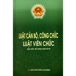 Sách - Luật Cán Bộ, Công Chức Luật Viên Chức (Sửa Đổi, Bổ Sung Năm 2019)