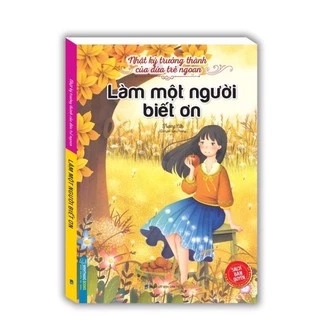 Sách: Nhật ký Trưởng Thành Của Đứa Trẻ Ngoan - Làm Một Người Biết Ơn