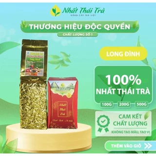 Nhất Thái Trà Long Đình Trà Thái Nguyên cao cấp chát êm vị đượm ngây hậu ngọt sâu hương thơm quyện