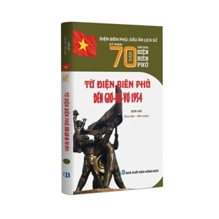 Sách lịch sử - Từ Điện Biên Phủ đến Giơ-ne-vơ 1954