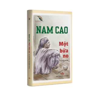 Sách văn học - Nam Cao Một bữa no và những truyện khác