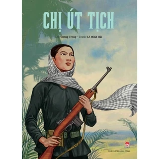 Sách - Chị Út Tịch - NXb Kim Đồng