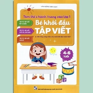Sách - Bé Khởi Đầu Tập Viết - Tâm Thế & Hành Trang Vào Lớp 1