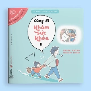 Sách Ehon - Cùng Đi Khám Sức Khỏe - Ehon Nhật Bản dành cho trẻ từ 2 tuổi