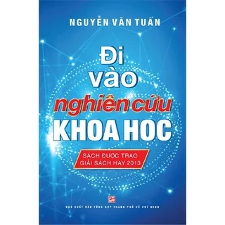 Sách Đi Vào Nghiên Cứu Khoa Học (Tái Bản 2024) (NXB Tổng Hợp TPHCM)