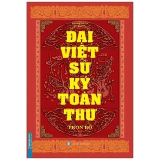 Sách Đại Việt Sử Ký Toàn Thư Trọn Bộ (Tái Bản 2020)