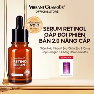 2.5% Gấp Đôi Retinol Tinh Chất VIBRANT GLAMOUR Chống lão hóa Giảm nếp nhăn Da săn chắc Làm sáng vết thâm 30ml