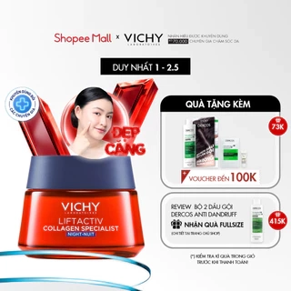 Kem dưỡng ban đêm dưỡng sáng, ngừa lão hóa, làm săn chắc da Vichy Liftactiv Collagen Specialist Night 50ml