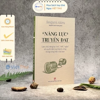 Sách - Năng Lực Truyền Đạt - Làm Chủ năng Lực Nói, Viết, Nghe (PN)