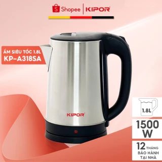 Ấm siêu tốc KIPOR KP-A318SA dung tích lớn 1.8L - 1500W - Hàng chính hãng - Bảo hành tại nhà 12 tháng