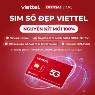 Sim 4G Viettel Tomato Nguyên KIT - Đăng Ký Chính Chủ Qua MYVIETTEL. ĐK Gói SD70 5G135N 5G150N MXH100 V160B