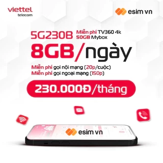 SIM 5G VIETTEL 5G230B - 5G280B - 5G330B Data 12GB/Ngày (360GB/Tháng), FREE 300P Gọi Ngoại Mạng + 1000P Nội Mạng Chỉ 230K