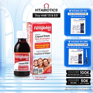 Siro Bổ Máu Vitabiotics FEROGLOBIN B12 Cung Cấp Sắt Hỗ Trợ Tăng Khả Năng Tạo Máu, Nâng Cao Sức Đề Kháng 200ml