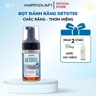 Bọt Đánh Răng Detotee - Giúp Chắc Nướu Giảm Hôi Miệng - Dạng bọt thẩm thấu nhanh vào từng kẽ răng