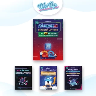 Combo 4 cuốn: Ứng dụng AI lập trình, Kiến Thức Lập Trình từ A-Z, Thực Hành 3 Ngôn Ngữ Lập Trình Và Sổ Tay Lập Trình Web