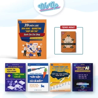 COMBO 5 CUỐN SÁCH : 39 chiến lược bán hàng, Quản trị vận hành Lãi/Lỗ, 7 Bước lập KHKD, Thuật lãnh đạo, AI DN ( 5Tặng)