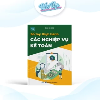 Sách Sổ tay thực hành các nghiệp vụ kế toán