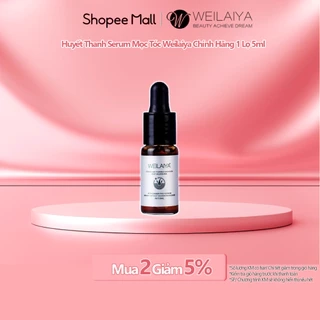Kích Thích Mọc Tóc Nhanh với Huyết thanh Serum Mọc Tóc Weilaiya Chính Hãng 1 Lọ 5ml Cam Kết Hiệu Quả Sau 12 Tuần sử dụng