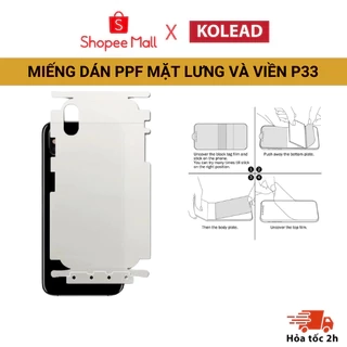 Full HD mặt lưng và viền chống trầy xước KOLEAD P33, bảo vệ cho 11 12 13 14/ 14 Plus/ 14 Pro/ 14 Pro Max
