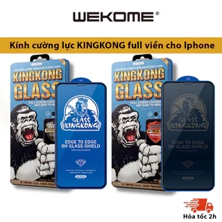 {Giá hủy diệt} Kính Cường Lực KINGKONG WEKOME Full Màn 038 039 siêu mỏng, Chống Vỡ Viền iPhone 11 12 13 14 15 16 promax