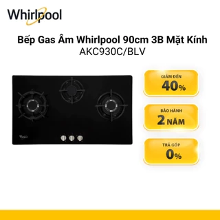 Bếp Gas Âm Whirlpool 90cm 3B Mặt Kính AKC930C/BLV - Bảo hành 2 năm