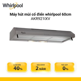 Máy hút mùi cổ điển whirlpool 90cm AKR921IXV - Bảo Hành 2 Năm