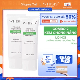 COMBO 2 Kem Chống Nắng Làm Dịu Da Đa Chức Năng WHISIS Intensive Triple-Shield Sunscreen (SPF 50+/ PA++++) 50ml