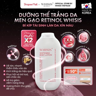 Kem Dưỡng Thể WHISIS Sáng Da Ban Đêm Từ Men Gạo Retinol Whisis Whitening Body Lotion 300ml - Dưỡng Da Trắng Sáng Ẩm Mịn