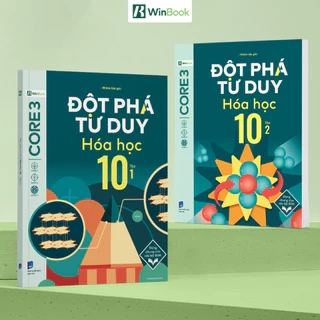 Sách - Đột phá tư duy Hoá học 10 - Dùng chung cho các bộ SGK