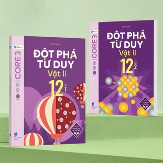 Sách - Đột phá tư duy Vật lí 12 - Dùng chung cho các bộ SGK