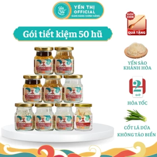 Yến Thị - Gói tiết kiệm 50 hũ, không hộp - Yến sào Khánh Hòa chưng sẵn -30% yến/hũ 70ml