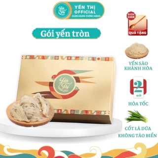 Yến Thị - Gói yến tròn - Yến sào Khánh Hoà - Trọng lượng: 50gr